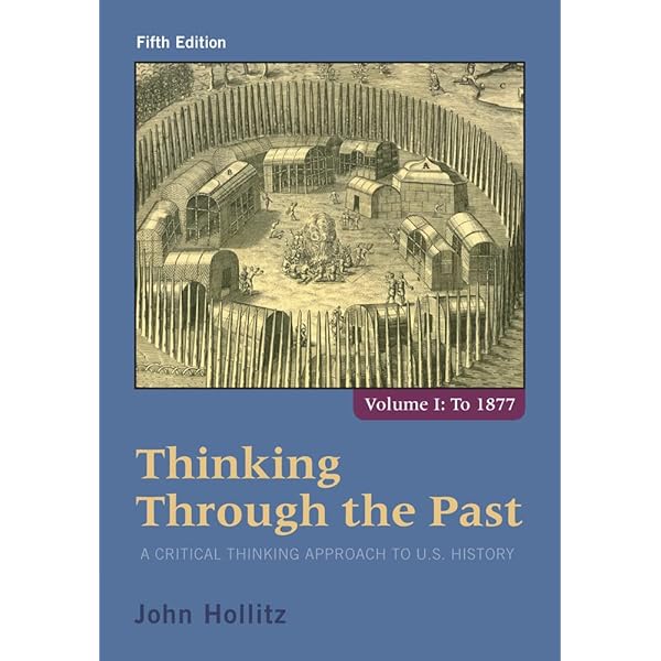 Thinking Through the Past: A Critical Thinking Approach to